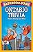 Bathroom Book of Ontario Trivia: Weird, Wacky and Wild