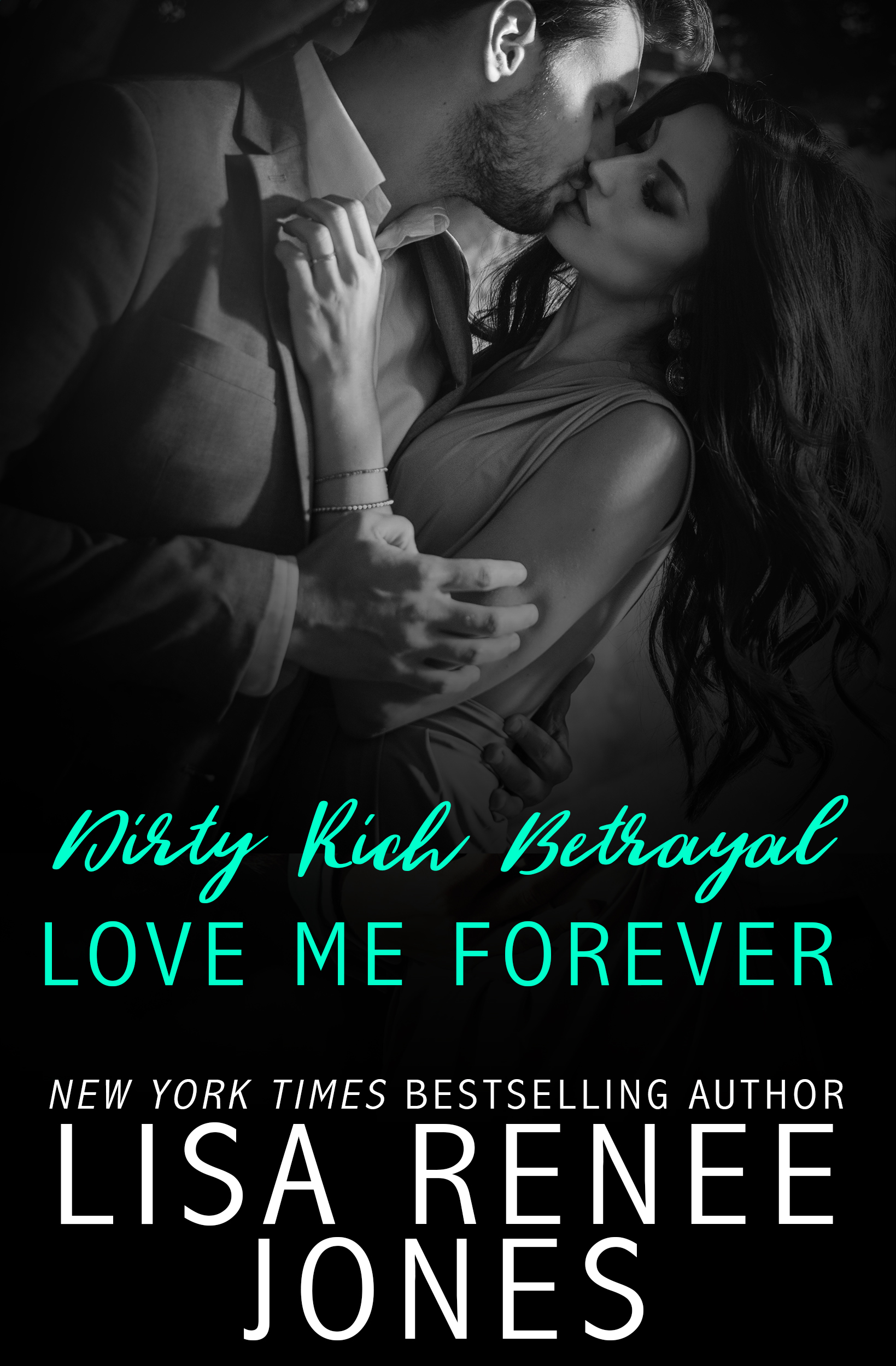 Dirty Rich Betrayal: Love Me Forever: Mia & Grayson