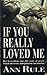 If You Really Loved Me