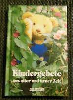 Kindergebete aus alter und neuer Zeit (Hardcover)