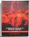 Laboratory Manual in Physical Geology Laboratory Manual in Physical Geology