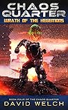 Wrath of the Hegemons (Chaos Quarter #4)
