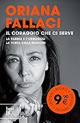 Il coraggio che ci serve: La rabbia e l'orgoglio - La forza della ragione
