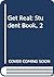 Get Real!: Student Book 2 + CD