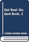 Get Real!: Student Book 2 + CD (Get Real!)