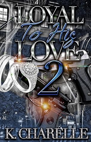 K. Charelle, K.C. Mills Loyal To His Love 2