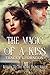 The Magic of a Kiss (Return to the Home Front Series, #4)