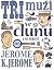 Tři muži ve člunu by Jerome K. Jerome