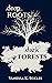 Deep Roots, Dark Forests by Vanessa K. Eccles