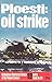 Ploesti: Oil Strike