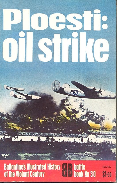 Ploesti: Oil Strike