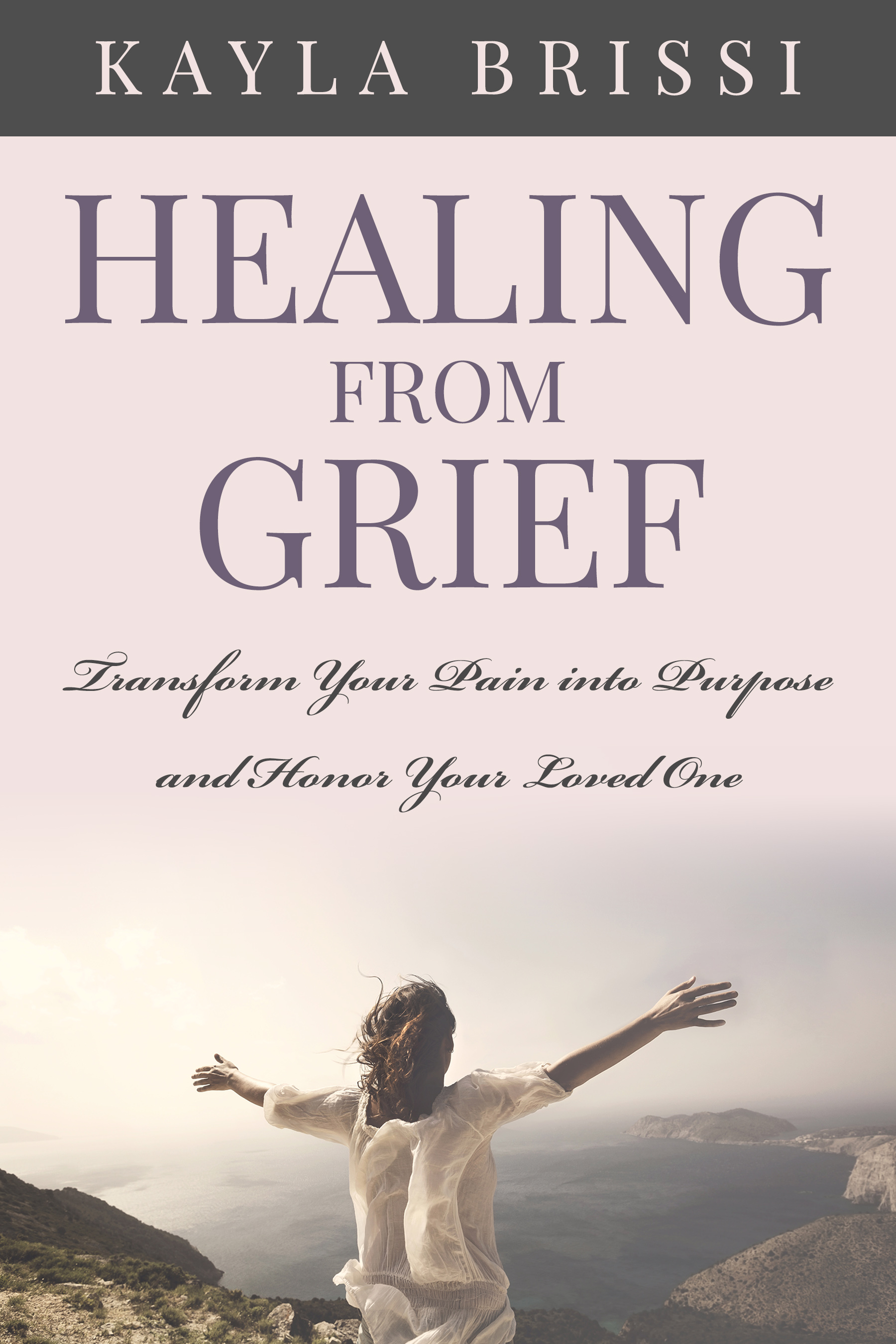 Healing from Grief (Kindle Edition)