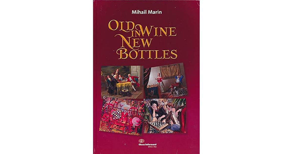 Old Wine In New Bottles by Mihail Marin