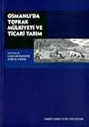 Osmanlı'da Toprak Mülkiyeti ve Ticari Tarım