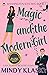 Magic and the Modern Girl by Mindy Klasky