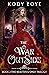 The War Outside (The Beauti...