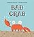 Bad Crab