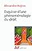 Esquisse d'une phénoménologie du Droit: Exposé provisoire (French Edition)