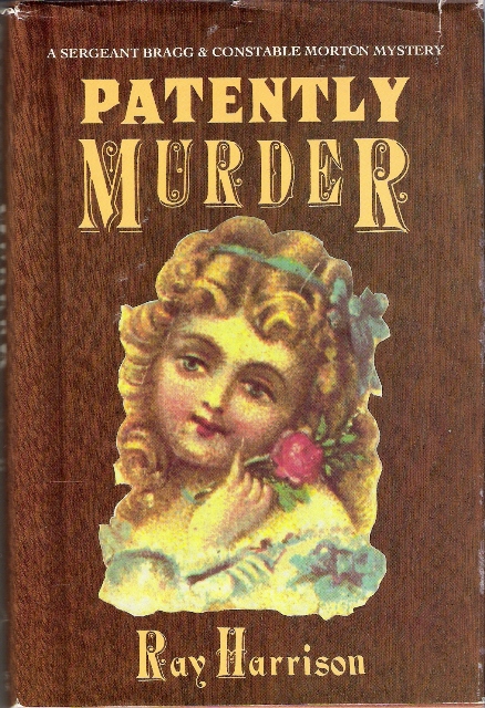 Patently Murder (Sergeant Bragg & Constable Morton, #10)