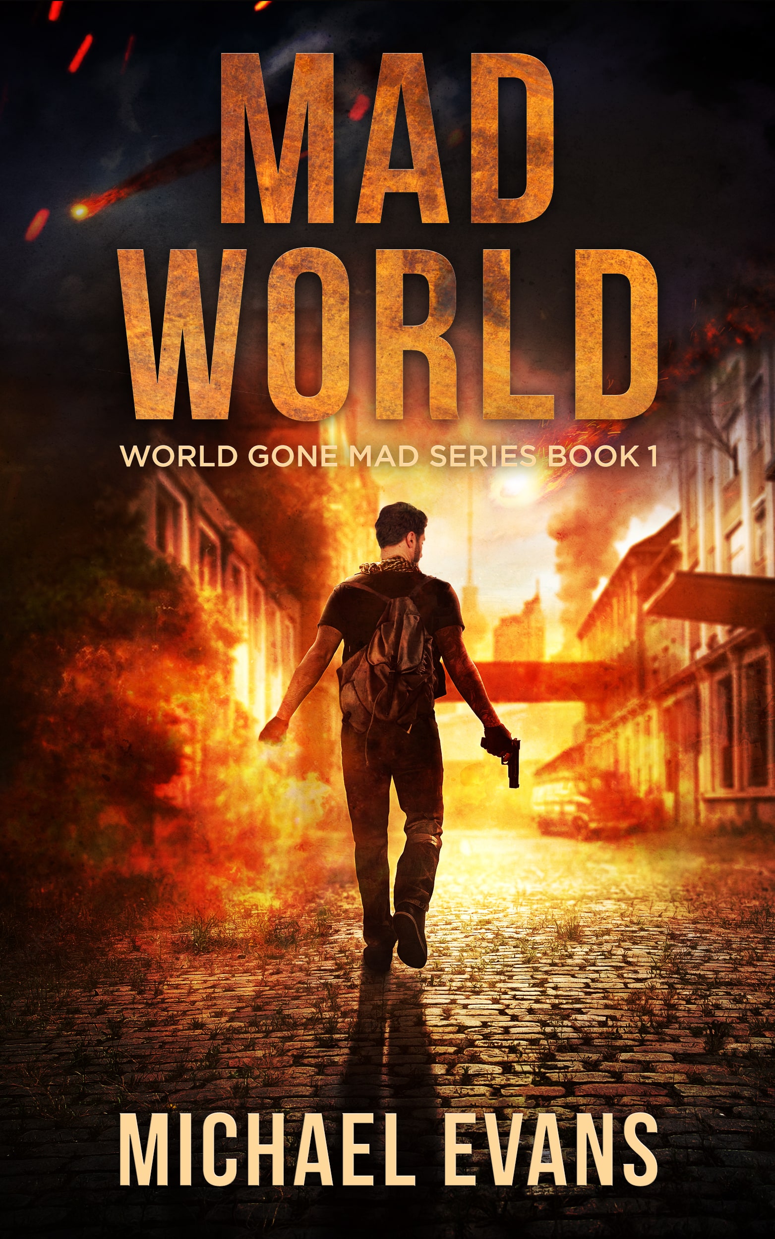 Mad World (World Gone Mad #1)