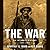 The War: An Intimate Histor...