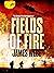Fields of Fire