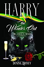 Harry The Wonder Cat: The Jamaican Mission