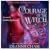 Courage of the Witch (Witches of Keating Hollow #5)