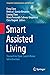 Smart Assisted Living: Toward An Open Smart-Home Infrastructure (Computer Communications and Networks)
