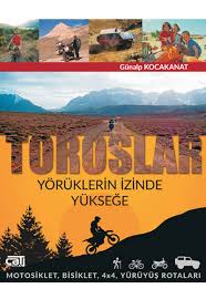 Toroslar - Yörüklerin İzinde Yükseğe