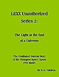 LEXX Unauthorized, Series 2: The Light at the End of the Universe