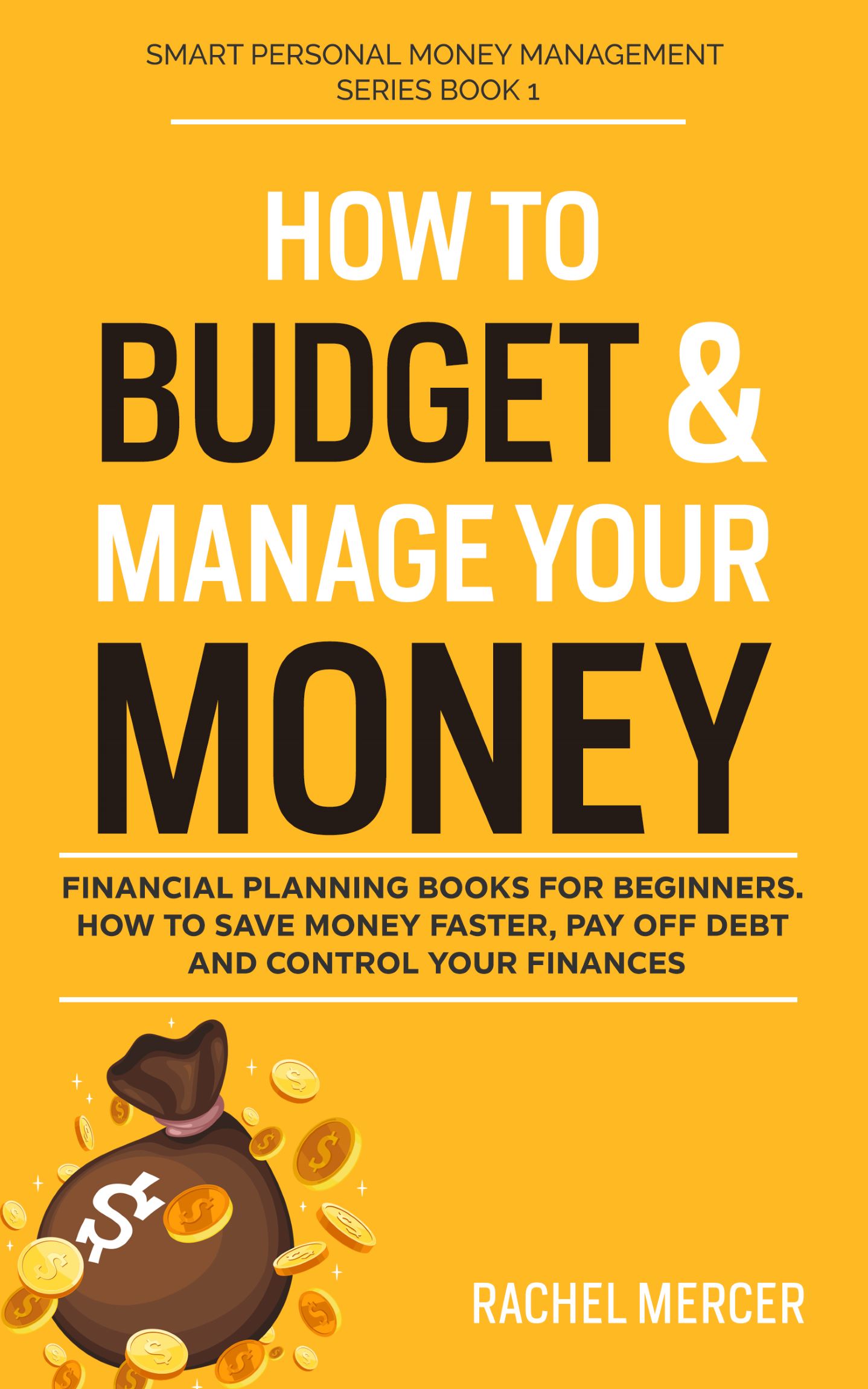 How to Budget & Manage Your Money (Kindle Edition)