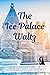 The Ice Palace Waltz