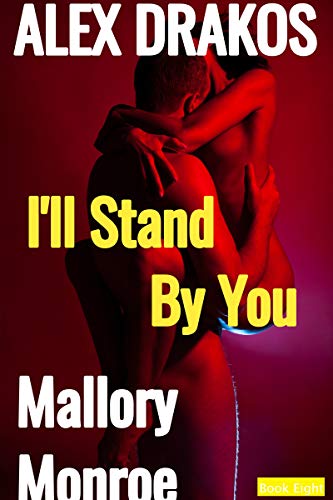 I'll Stand By You (Alex Drakos #8)