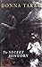 The Secret History by Donna Tartt The Secret History by Donna Tartt
