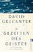 Gezeiten des Geistes: Die Vermessung unseres Bewusstseins (German Edition)