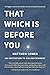 That Which is Before You: An Invitation to Enlightenment