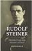 Rudolf Steiner. Stichter van een nieuwe cultuur. by Hans Stolp