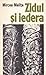 Zidul si iedera by Mircea Malița
