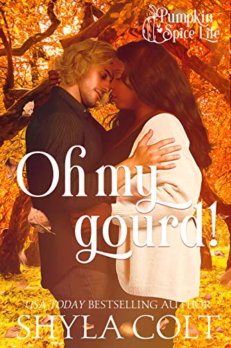 Oh My Gourd (Pumpkin Spice Life #2)