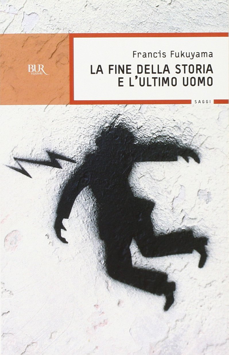 La fine della storia e l'ultimo uomo