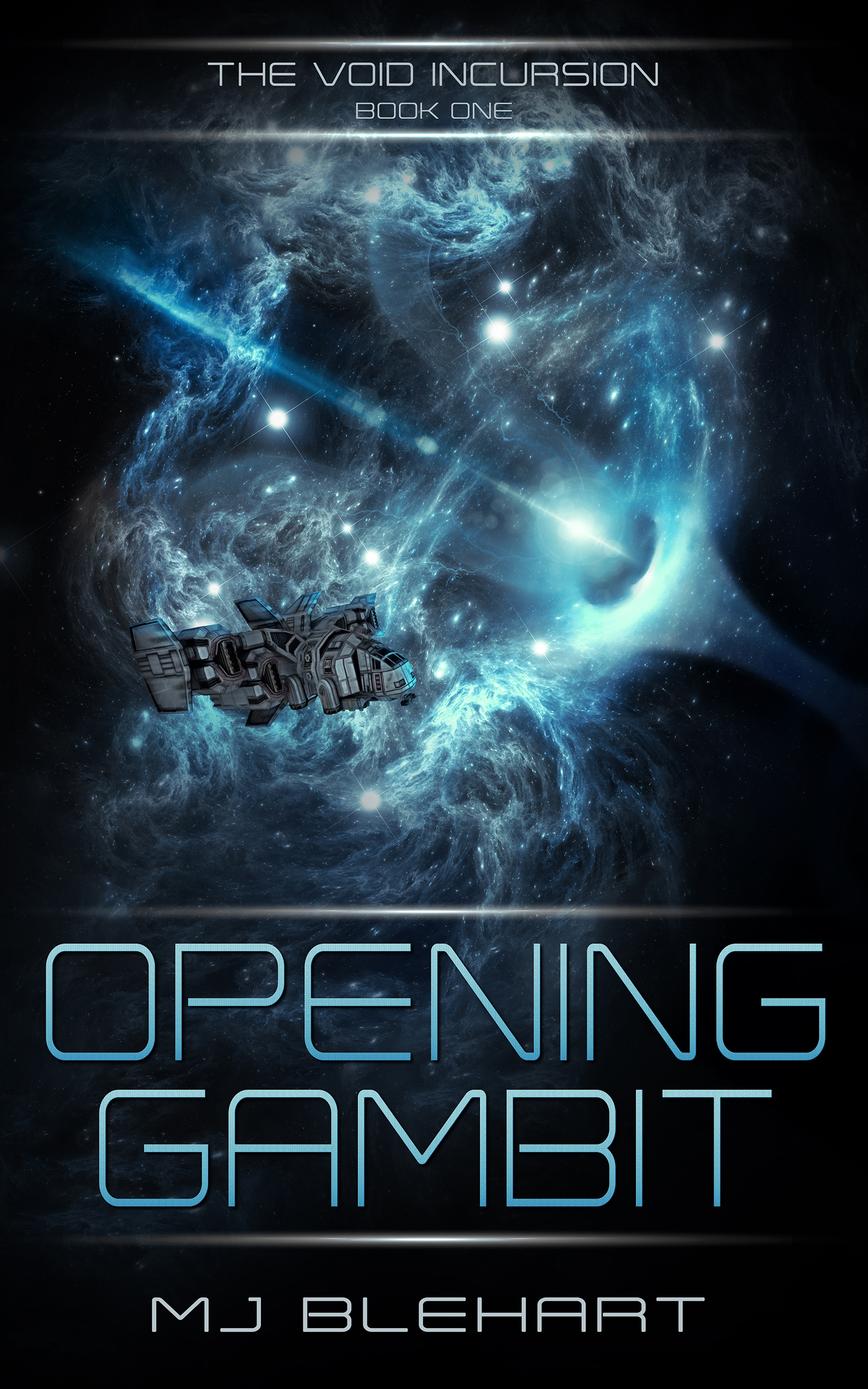 Opening Gambit (The Void Incursion, #1)
