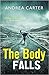 The Body Falls by Andrea  Carter