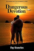 Dangerous Devotion