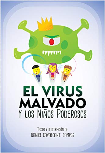 El Virus Malvado y los Niños Poderosos