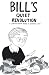 Bill's Quiet Revolution: A ...