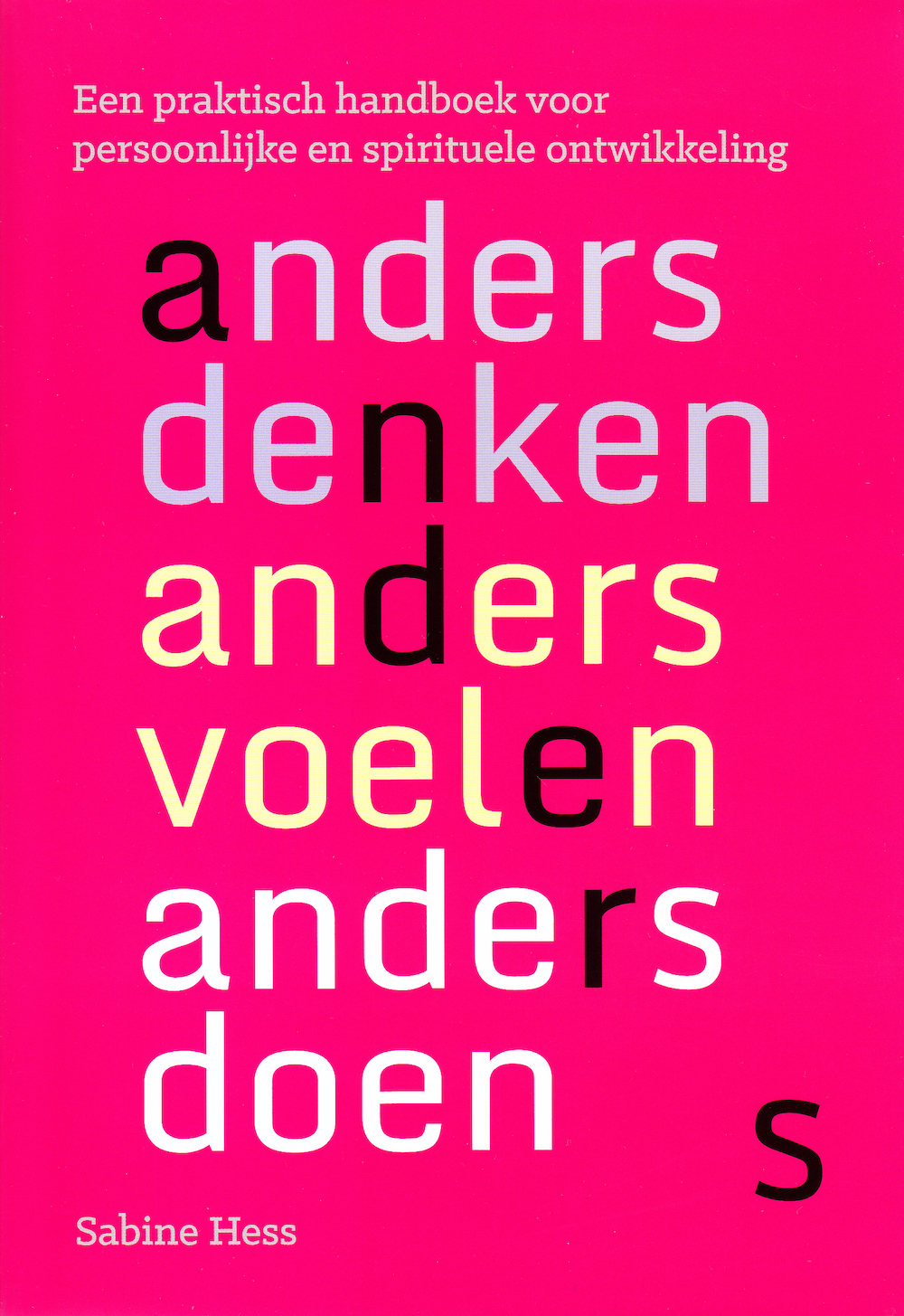 Anders denken, anders voelen, anders doen (Paperback)