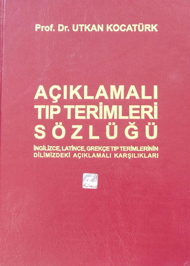Açıklamalı Tıp Terimleri Sözlüğü