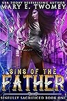 Sins of the Father by Mary E. Twomey