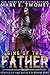 Sins of the Father (Sinfully Sacrificed, #1) by Mary E. Twomey